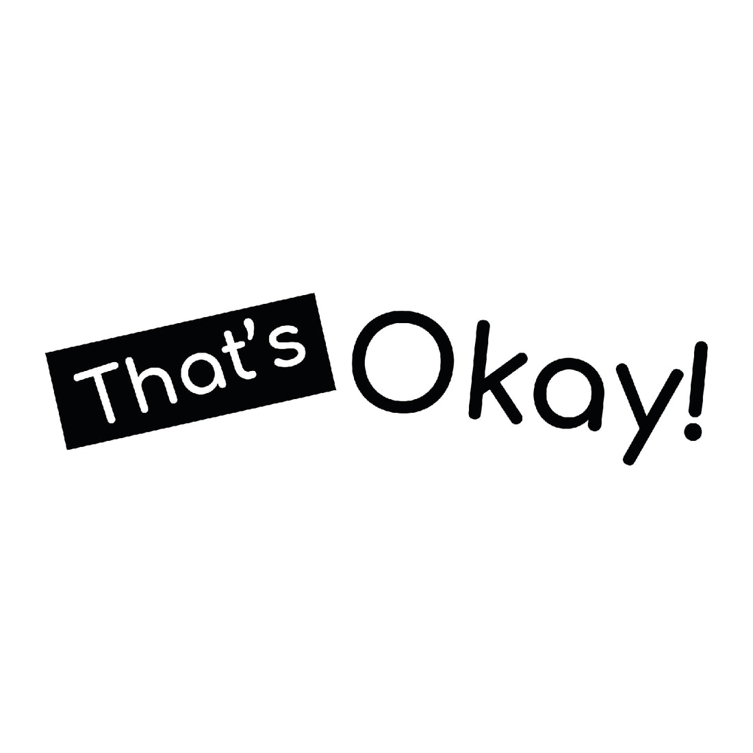 That's Okay Logo to highlight that mental health matters