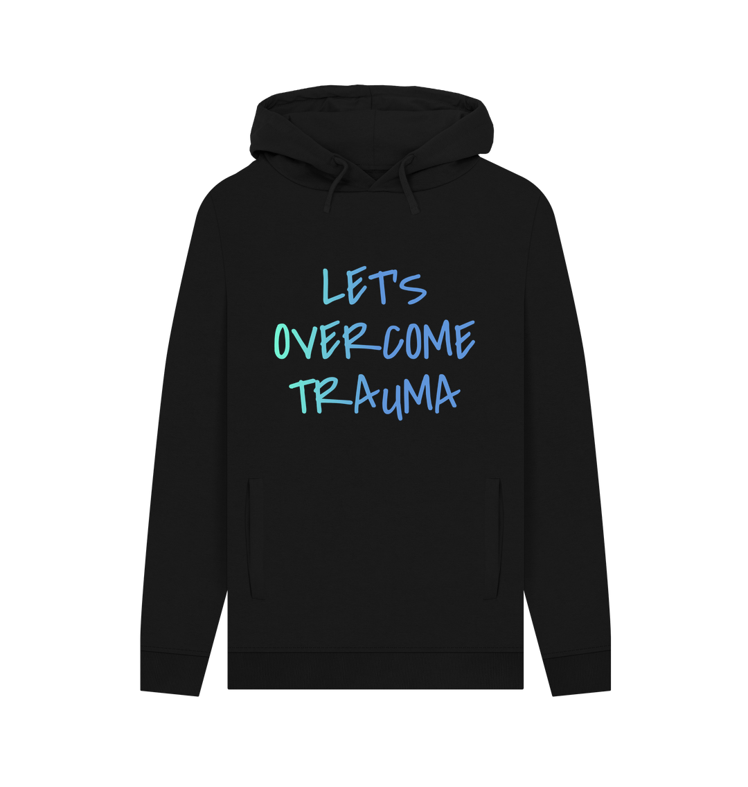 Black Let's Overcome Trauma Men's Mental Health Organic Cotton Pullover Hoodie