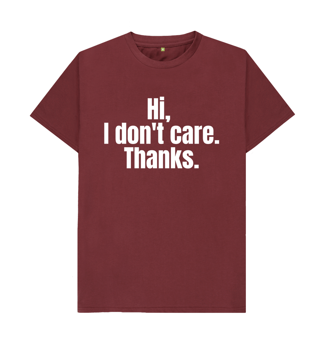 Red Wine Organic Cotton Mental Health Hi, I don't care. Thanks. Men's T-shirt