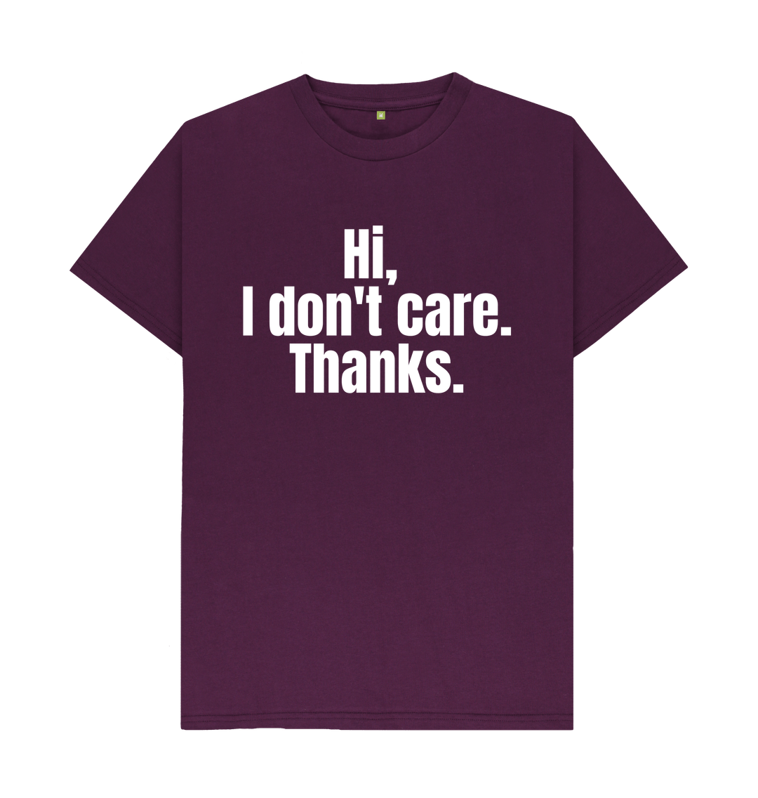Purple Organic Cotton Mental Health Hi, I don't care. Thanks. Men's T-shirt