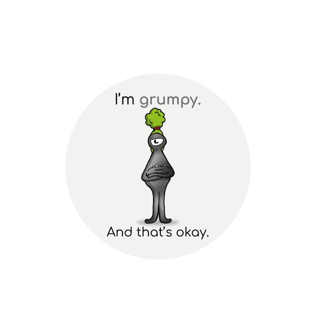White \\\"I'm grumpy. And that's okay!\\\" Round Children's Emotions Sticker 60mm x 60mm