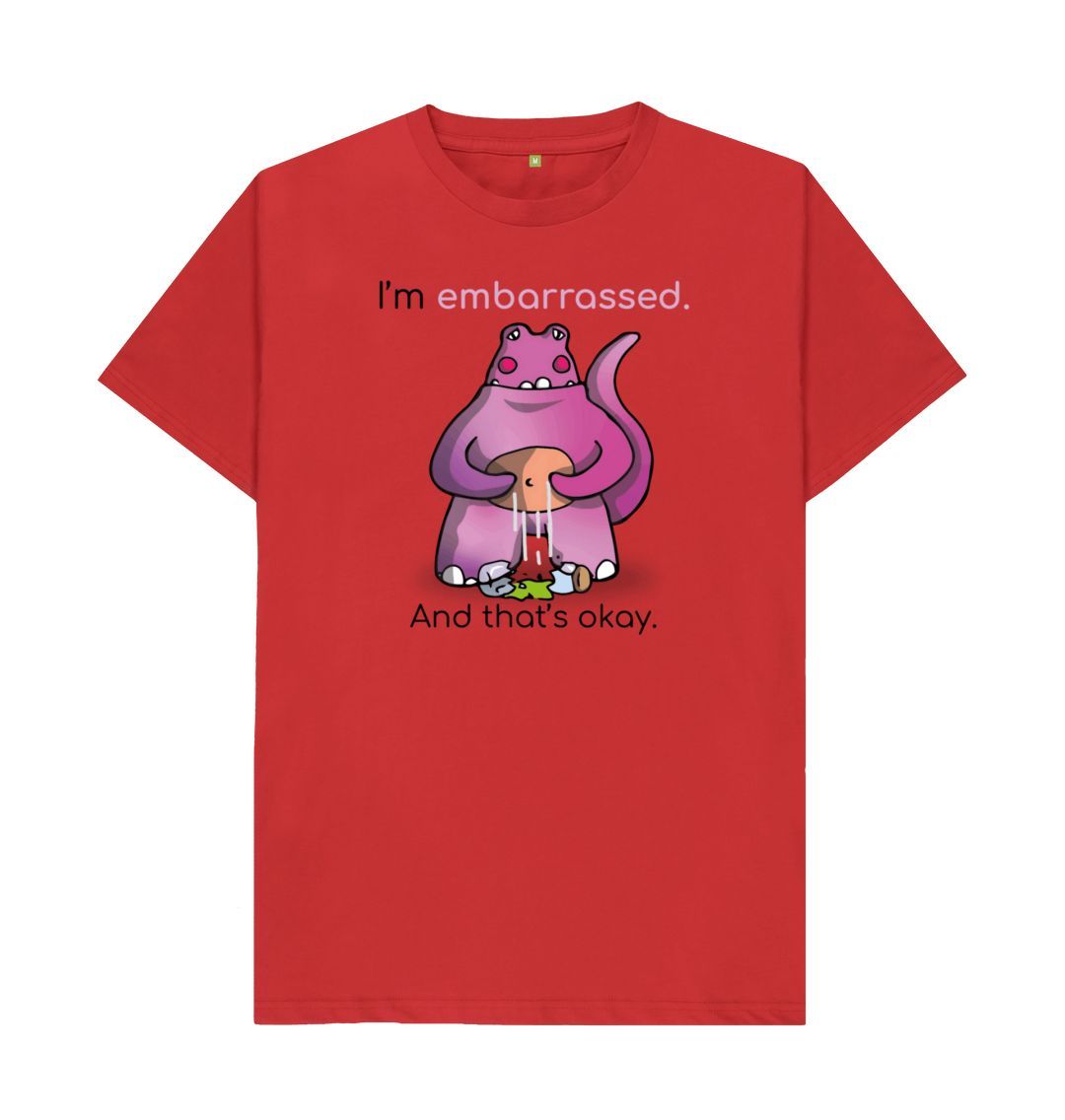 Red I'm Embarrassed That's Okay Men's Mental Health Emotion T-Shirt Organic Cotton