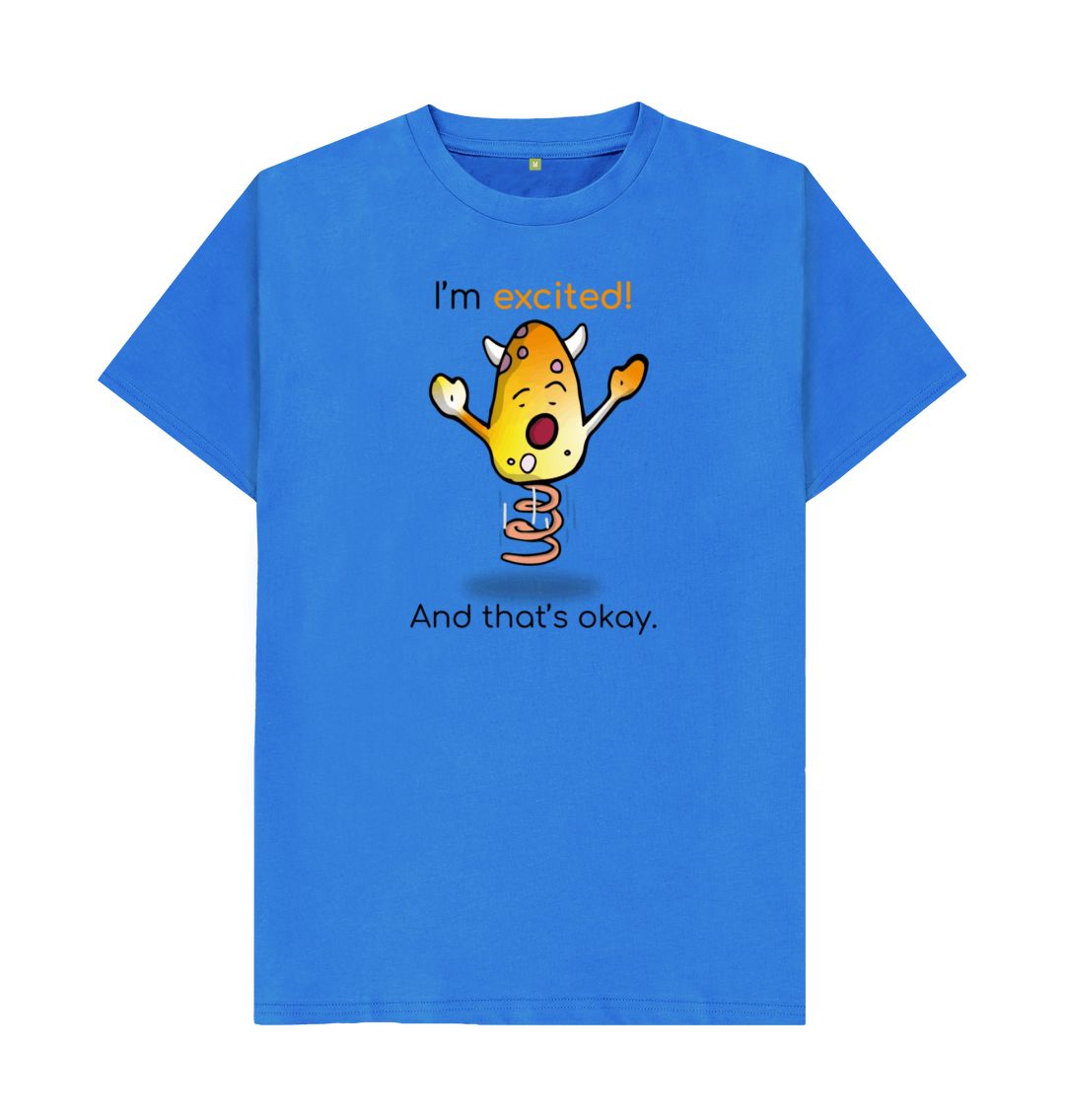 Bright Blue I'm Excited That's Okay Men's Mental Health Emotion T-Shirt Organic Cotton