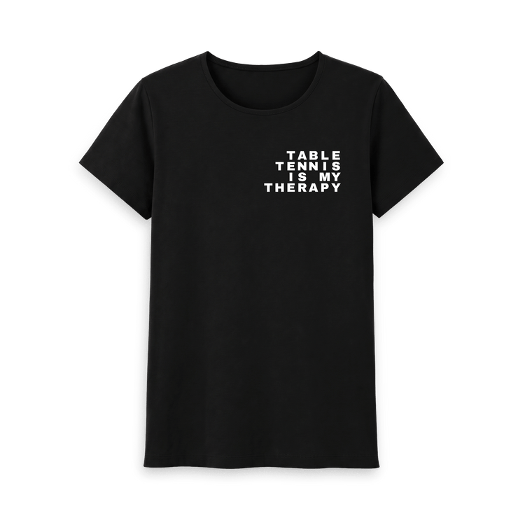 Table Tennis Is My Therapy t-shirt