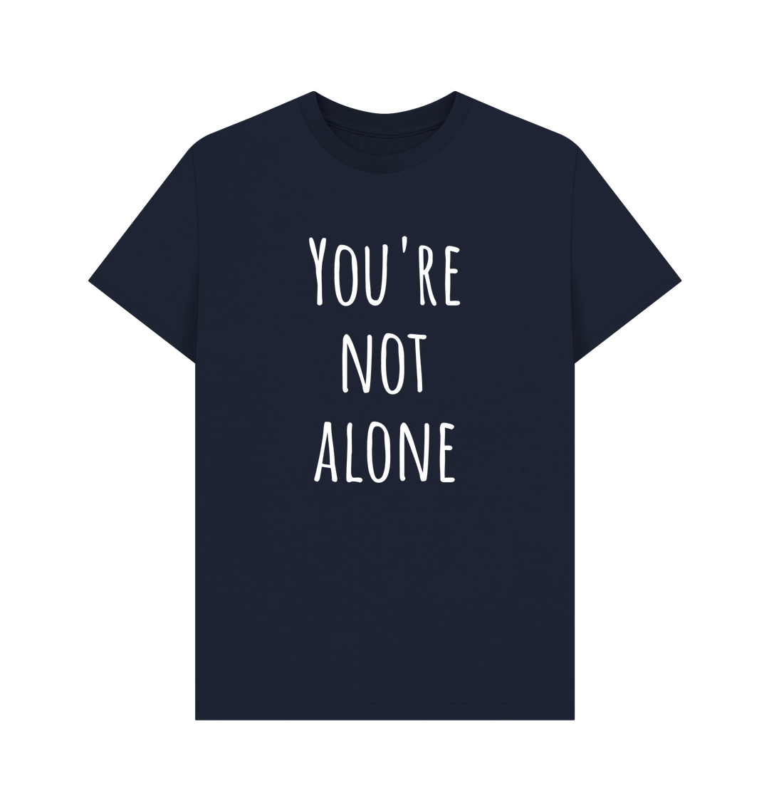 Navy Blue You're Not Alone Organic Cotton Men's Mental Health T-Shirt