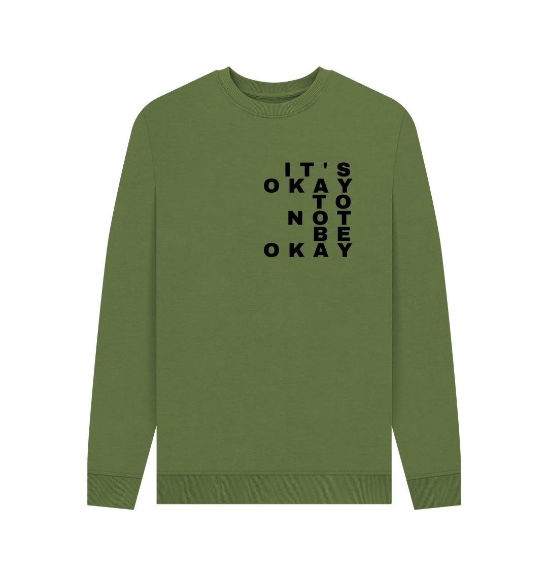 Khaki It's Okay Not to Be Okay Organic Cotton Men's Mental Health Sweatshirt