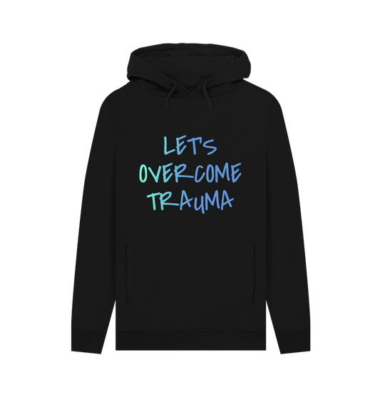 Black Let's Overcome Trauma Men's Mental Health Organic Cotton Pullover Hoodie