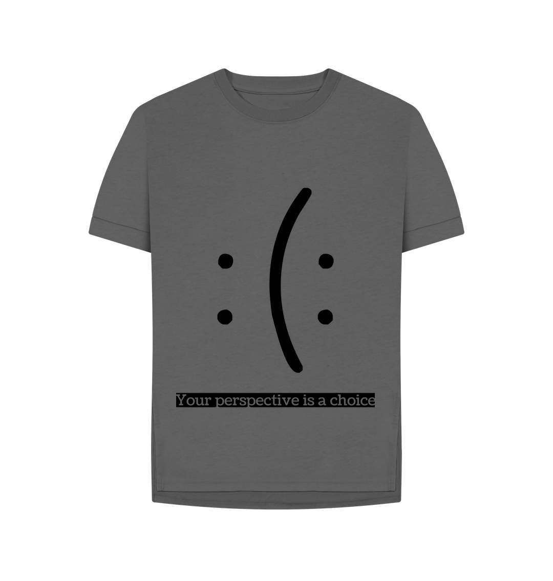 Slate Grey Organic Cotton Mental Health Your perspective is a choice Womans's T-shirt