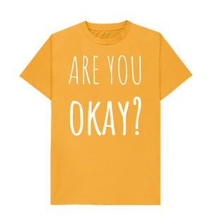 Mustard Organic Cotton Are You Okay Mental Health Men's T-Shirt