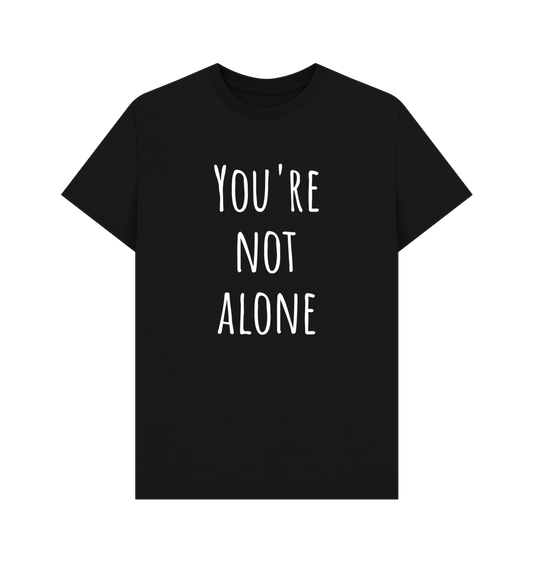 Black You're Not Alone Organic Cotton Men's Mental Health T-Shirt