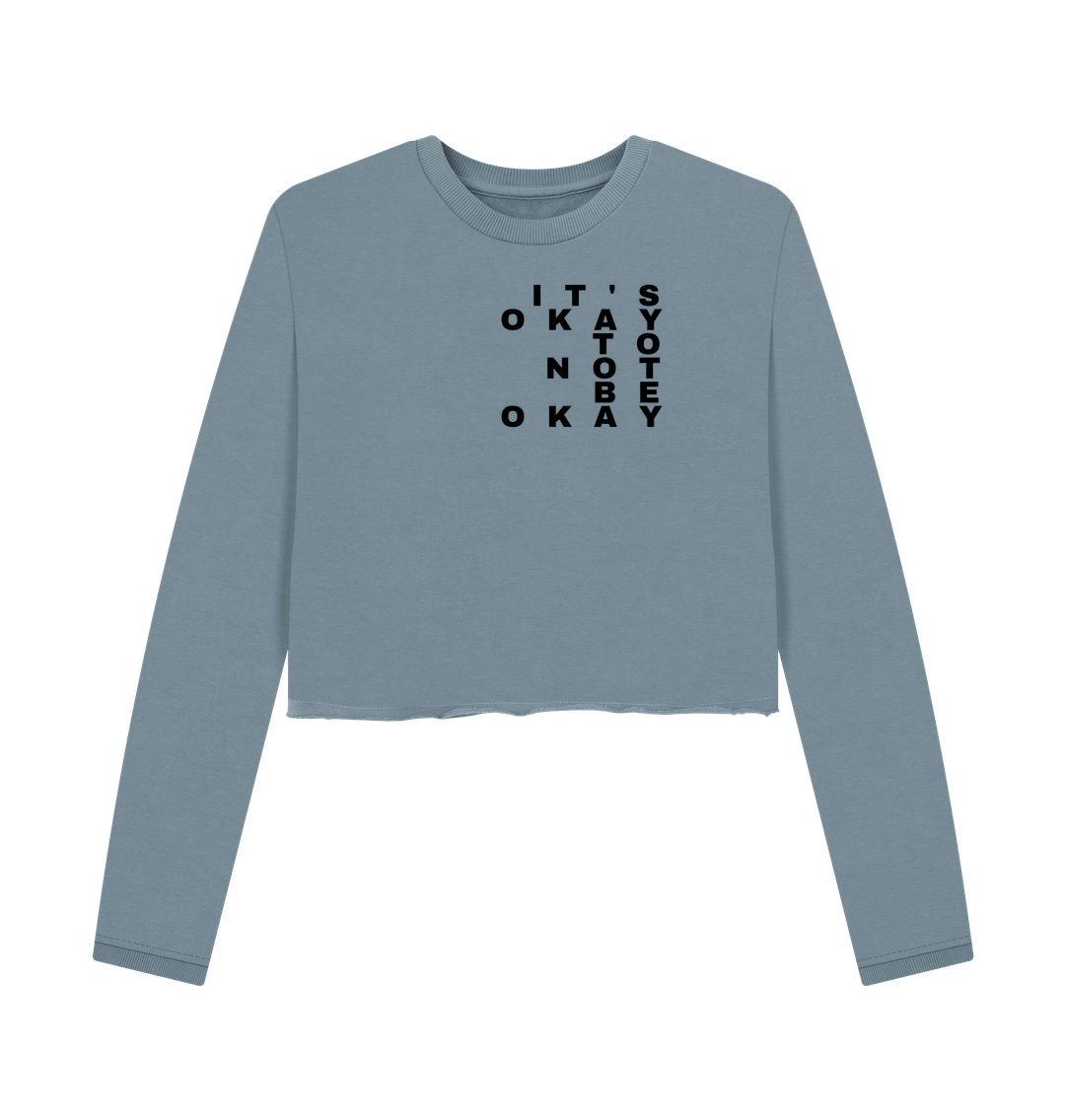 Stone Blue It's Okay to Not Be Okay Mental Health Women's Boxy Jumper