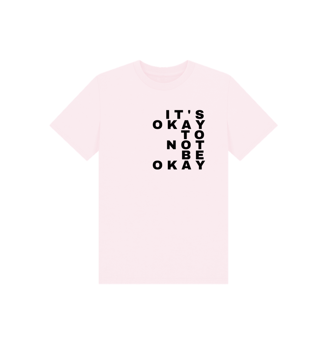 Pink It's Okay To Not Be Okay Children's Mental Health Organic Cotton T-Shirts