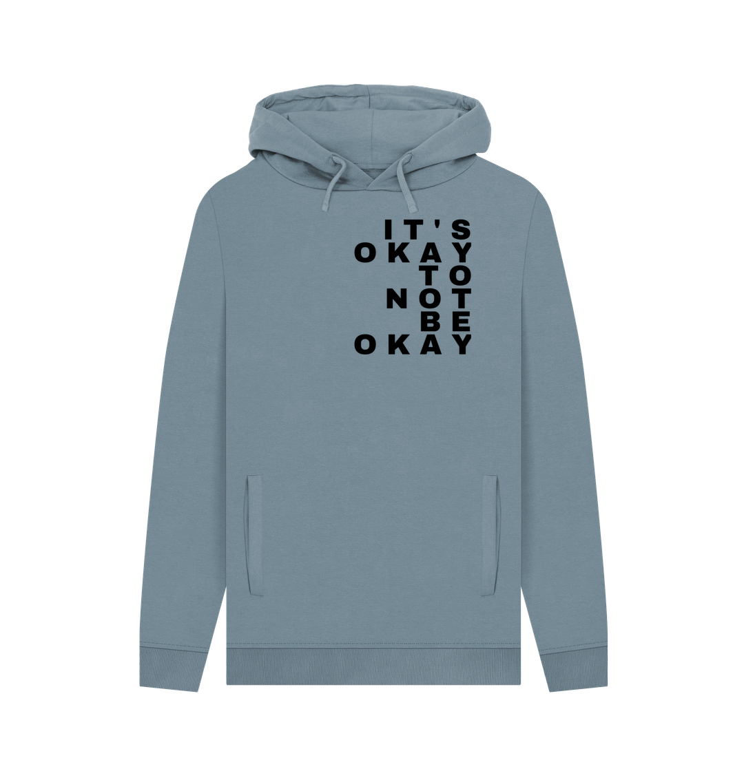 Stone Blue It's Okay To Not Be Okay Men's Mental Health Organic Cotton Hoodie