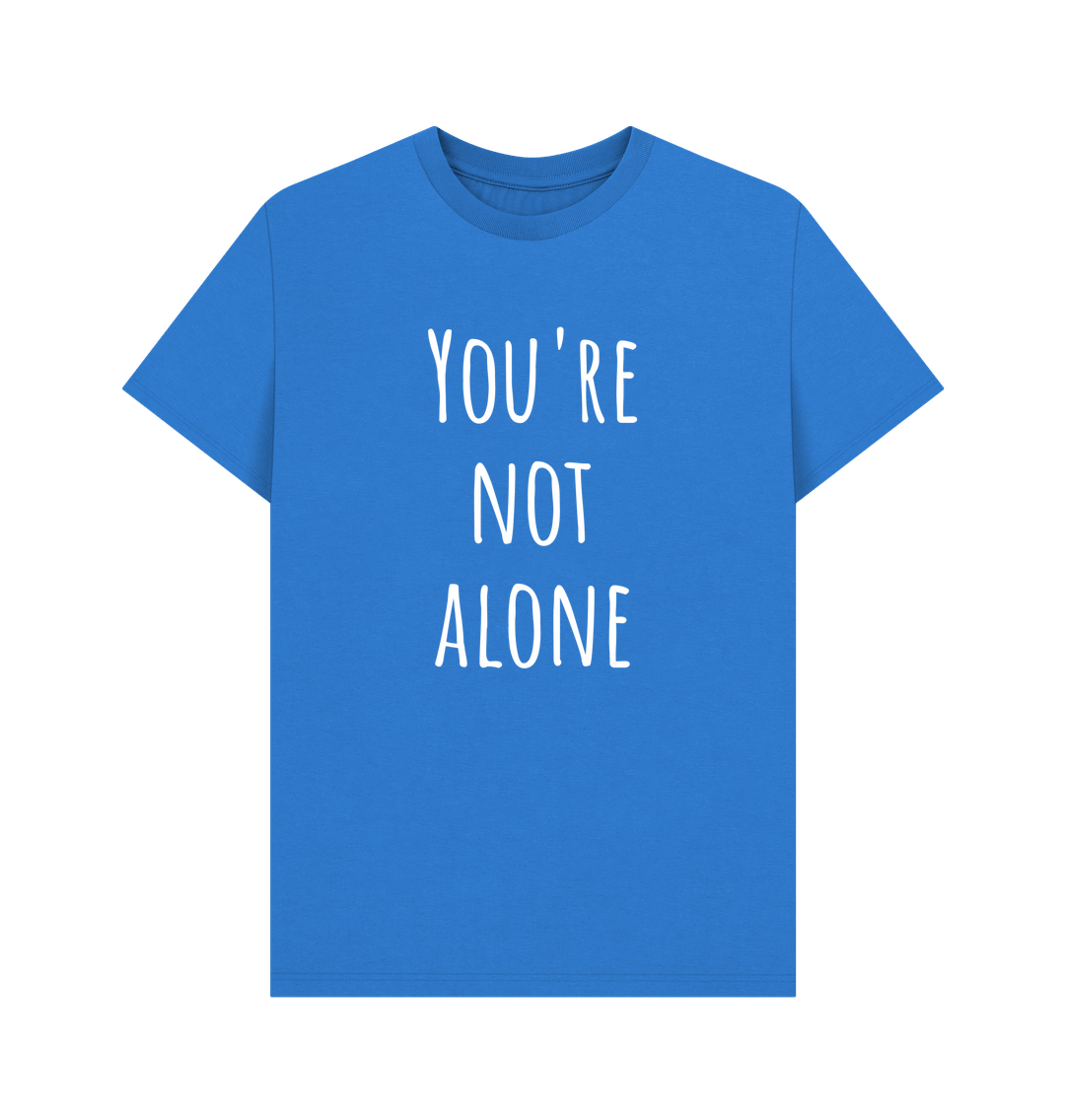 Bright Blue You're Not Alone Organic Cotton Men's Mental Health T-Shirt