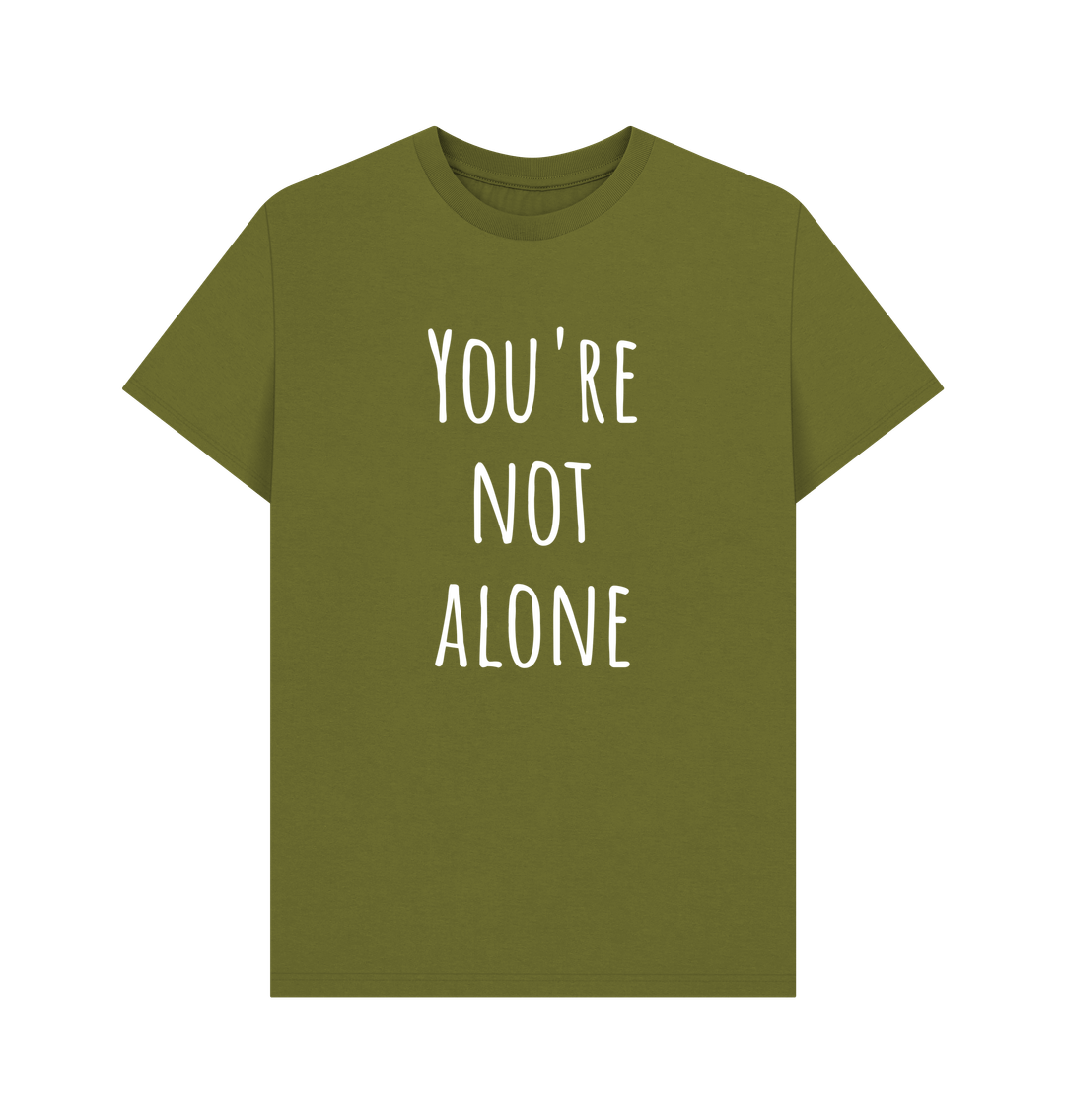 Moss Green You're Not Alone Organic Cotton Men's Mental Health T-Shirt