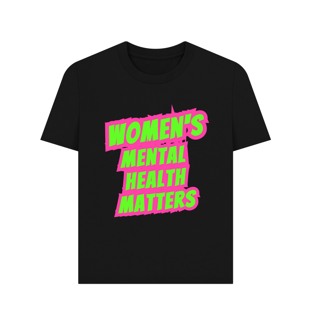 Black Women's Mental Health Matters Organic Cotton Mental Health T-Shirt