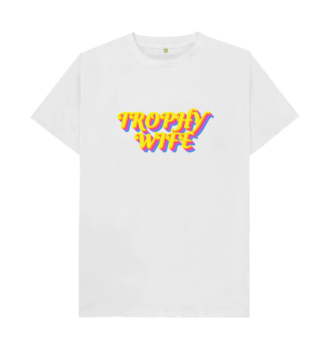 White Organic Cotton Woman's Trophy Wife T-Shirt