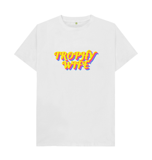 White Organic Cotton Woman's Trophy Wife T-Shirt