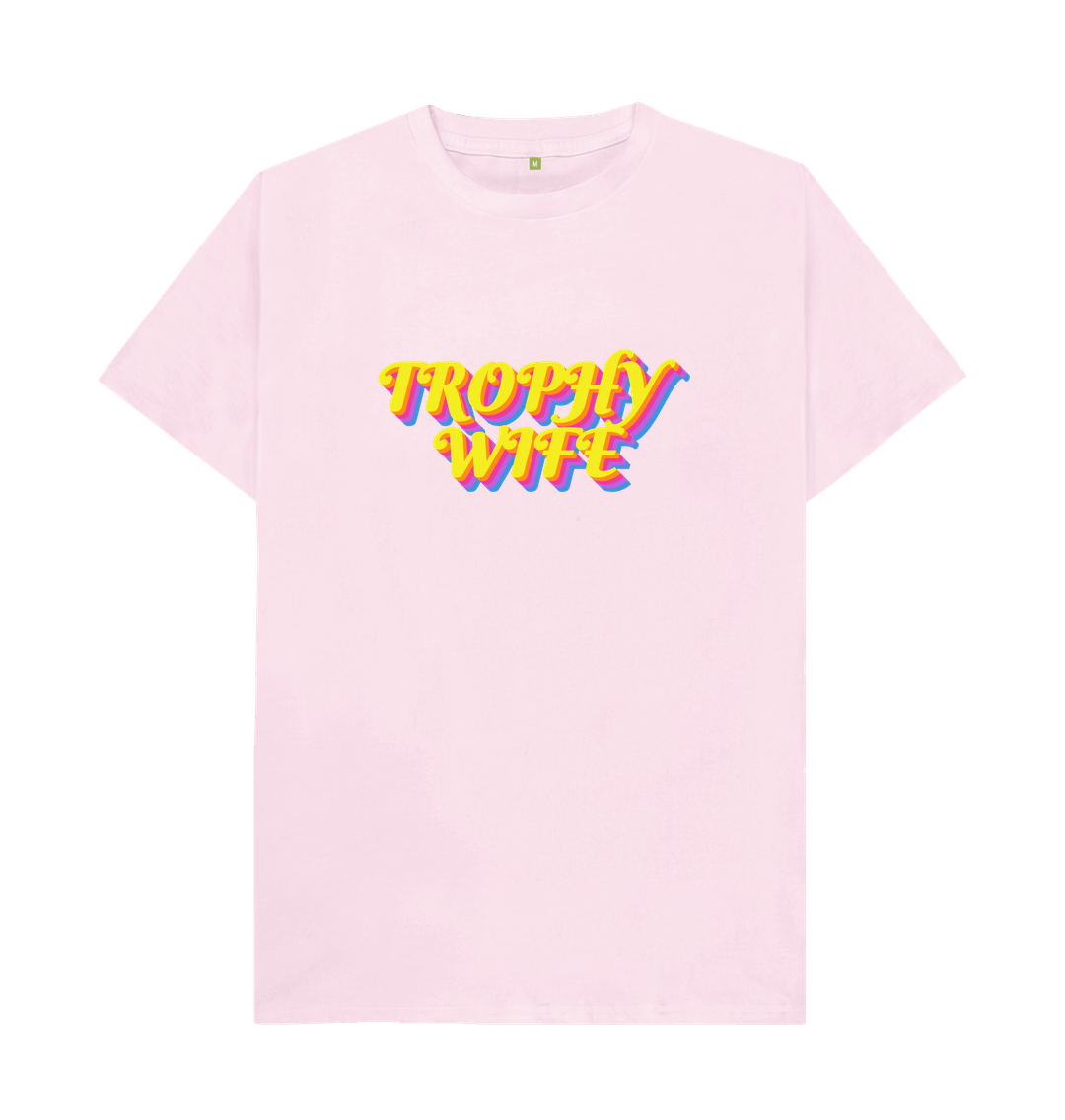 Pink Organic Cotton Woman's Trophy Wife T-Shirt