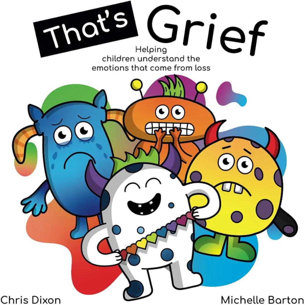 That's Grief Book to Help Children Tackle Difficult Emotions