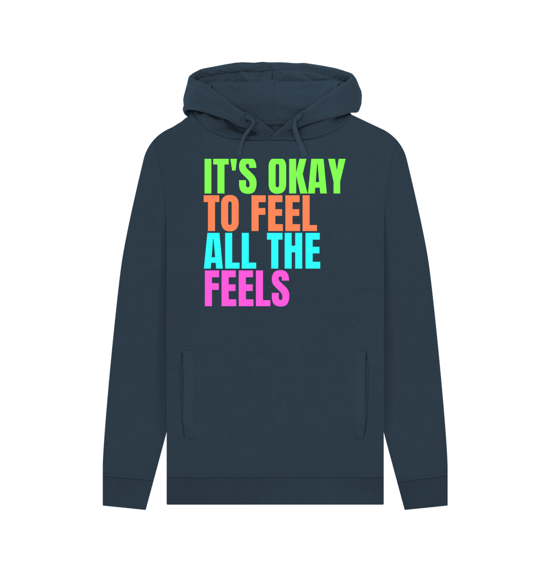 Navy It's Okay To Feel All The Feels Emotions Mental Health Organic Cotton Men's Hoodie