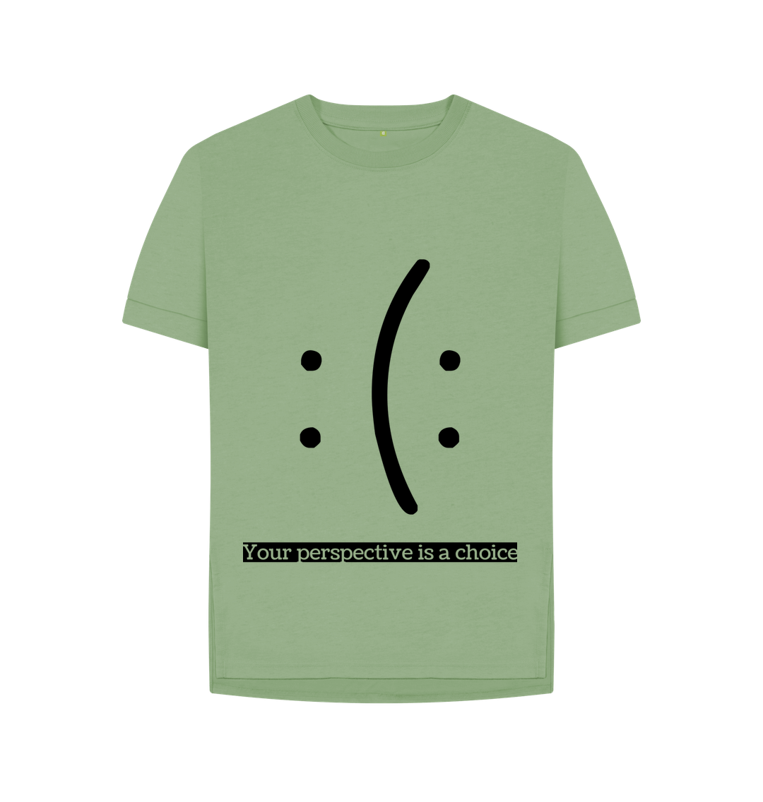 Sage Organic Cotton Mental Health Your perspective is a choice Womans's T-shirt