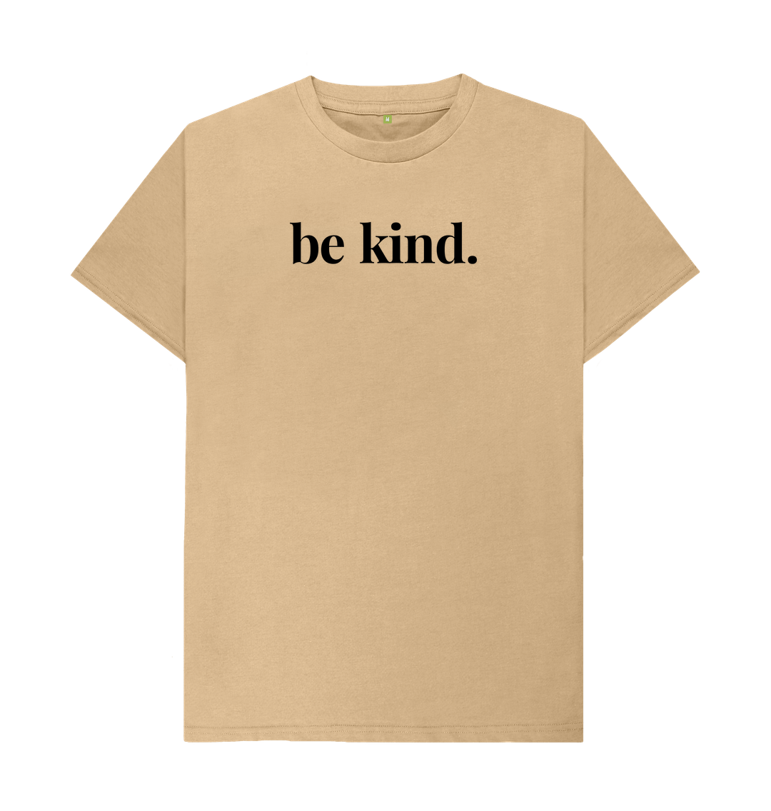 Sand Men's Mental Health Organic Cotton T-Shirt Be Kind