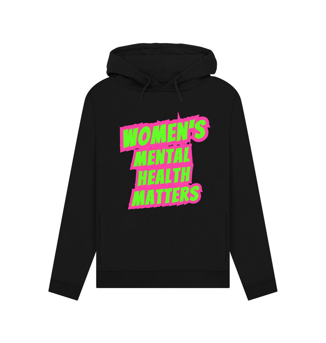 Black Women's Mental Health Matters Organic Cotton Hoodie