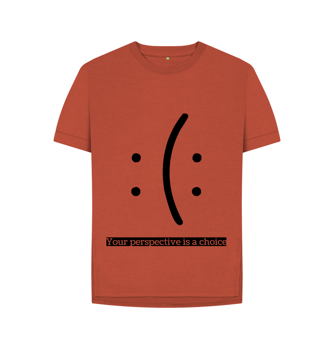 Rust Organic Cotton Mental Health Your perspective is a choice Womans's T-shirt