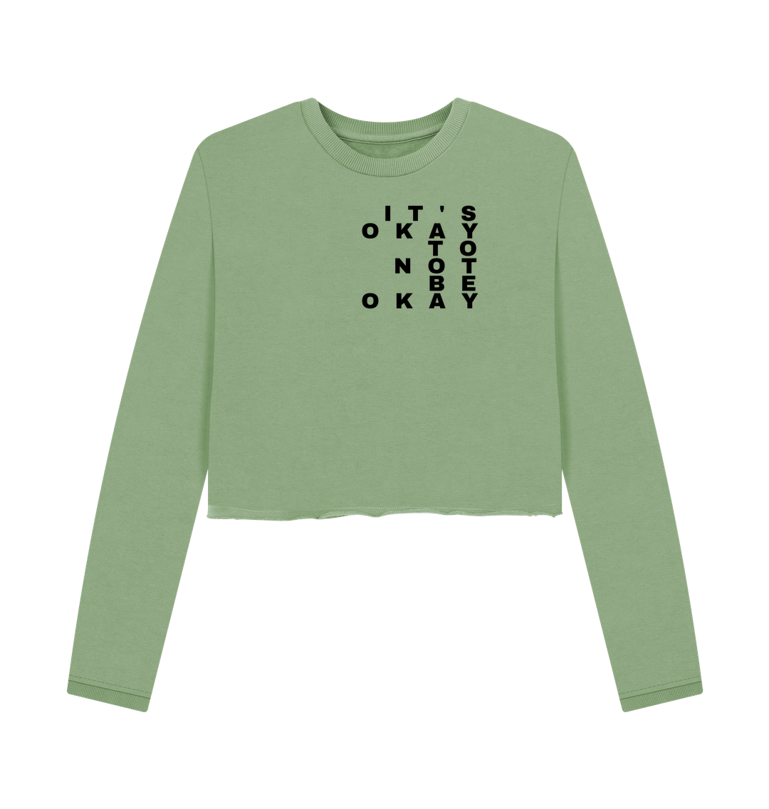 Sage It's Okay to Not Be Okay Mental Health Women's Boxy Jumper