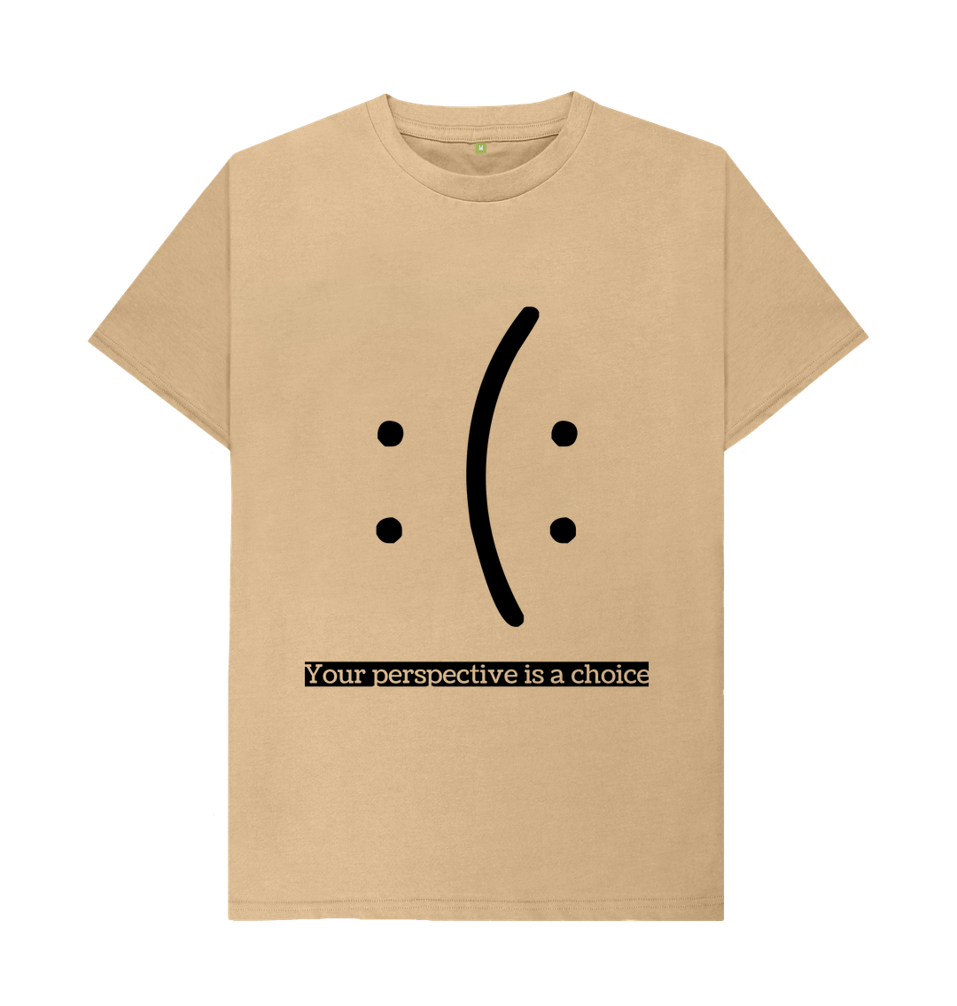 Sand Organic Cotton Mental Health Your perspecyive is a choice Men's T-shirt