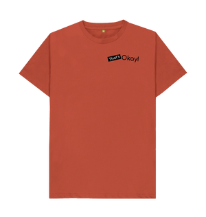 Rust Organic Cotton That's Okay Small Black Logo Mental Health Men's T-Shirt