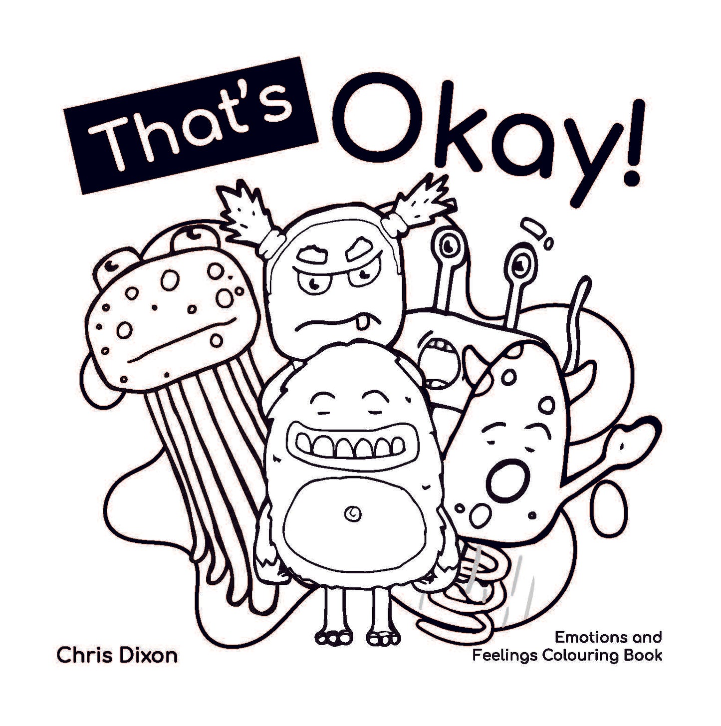 That's Okay Children's Emotions Colouring Sheets Digital Download