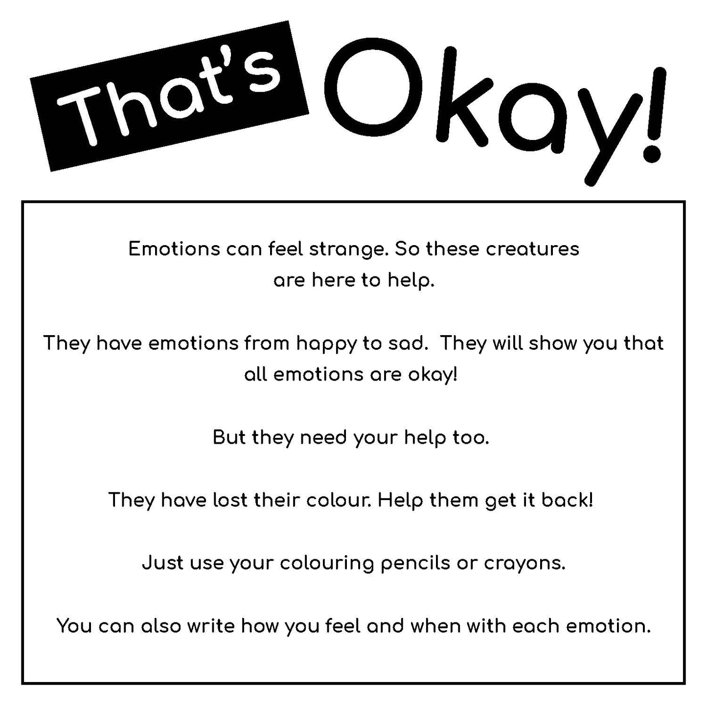 That's Okay Children's Emotions Colouring Sheets Digital Download