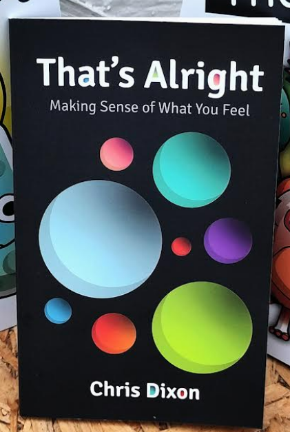 That's Alright Emotions, Feelings and Mental Health Paperback Pocket Book for Adult, Teenager and Youth Emotional Support - Men's and Women's Mental Health Book