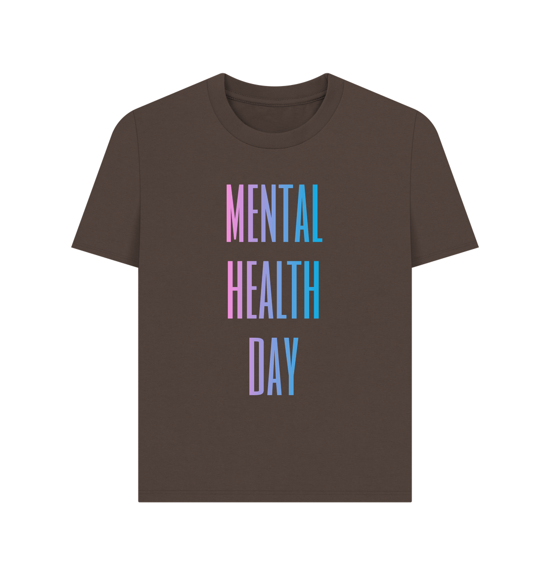 Chocolate Mental Health Day Clothing Women's Organic Cotton T-Shirt