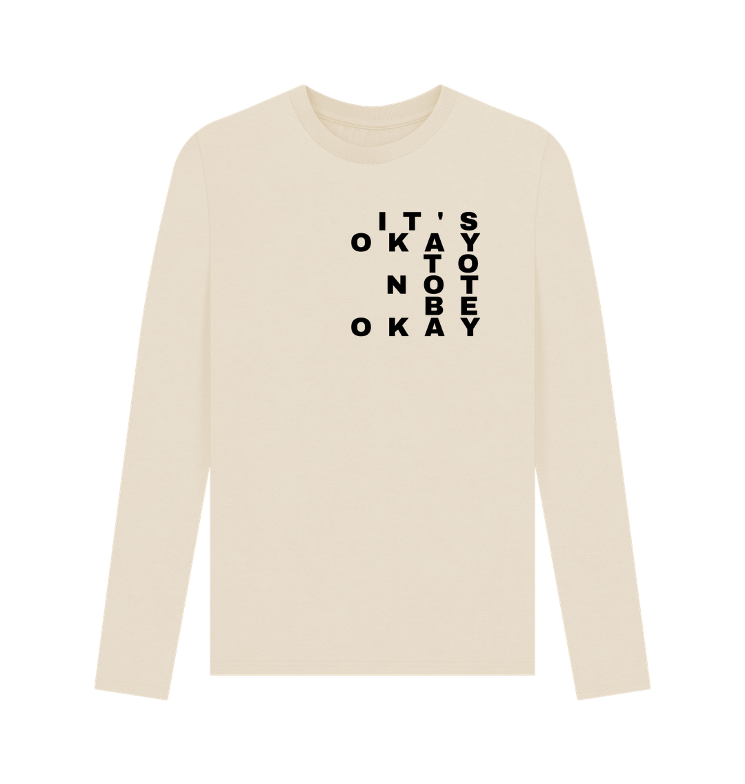 Oat It's Okay to Not Be Okay Mental Health Men's Sweater