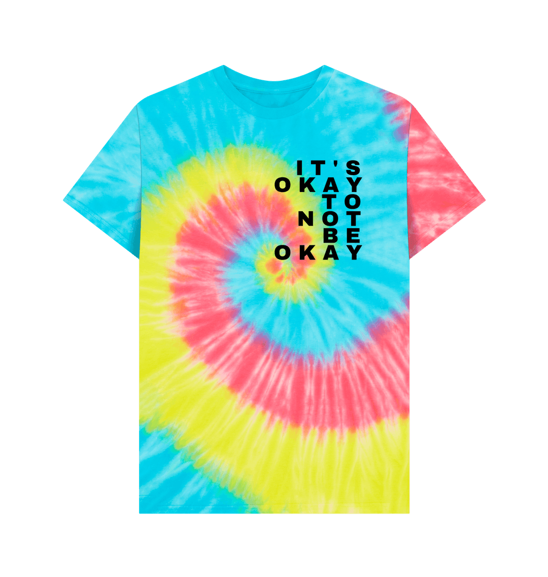 Tie Dye It's Okay To Not Be Okay - Men's Mental Health Organic Cotton T-Shirt