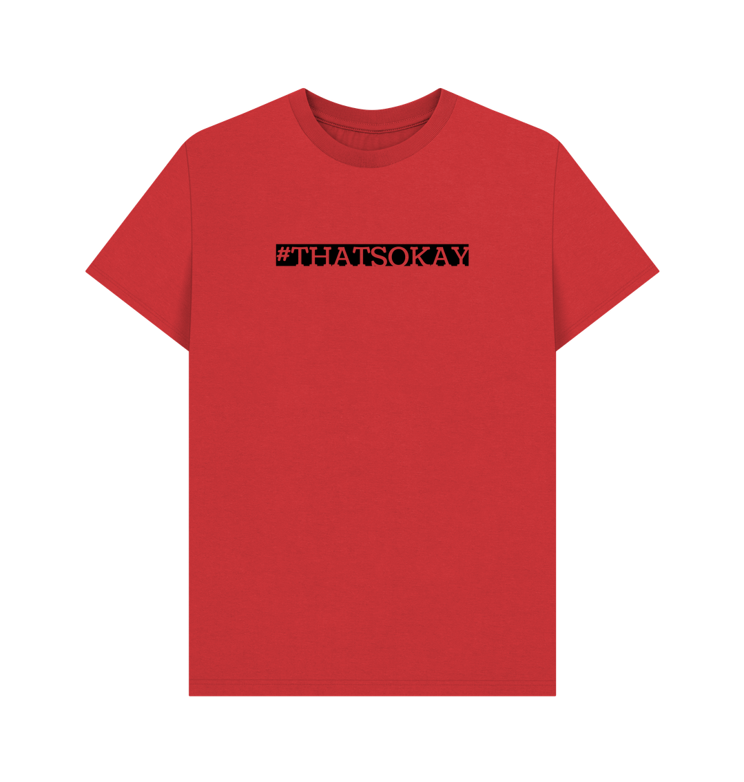 Red #ThatsOkay Men's Mental Health Organic Cotton T-shirt