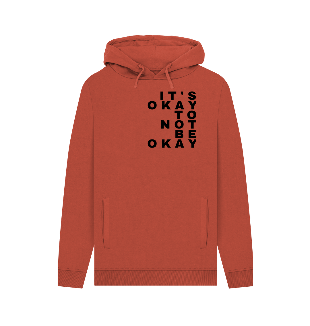 Rust It's Okay To Not Be Okay Men's Mental Health Organic Cotton Hoodie