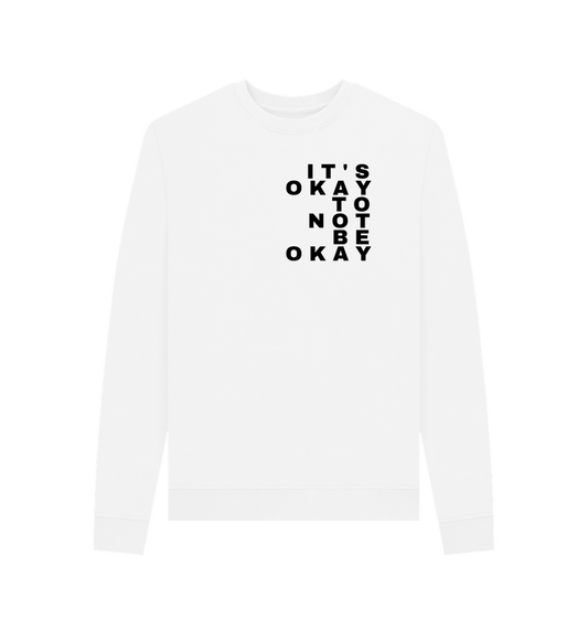 White Women's It's Okay to Not be Okay Mental Health Organic Cotton Crewneck Sweatshirt