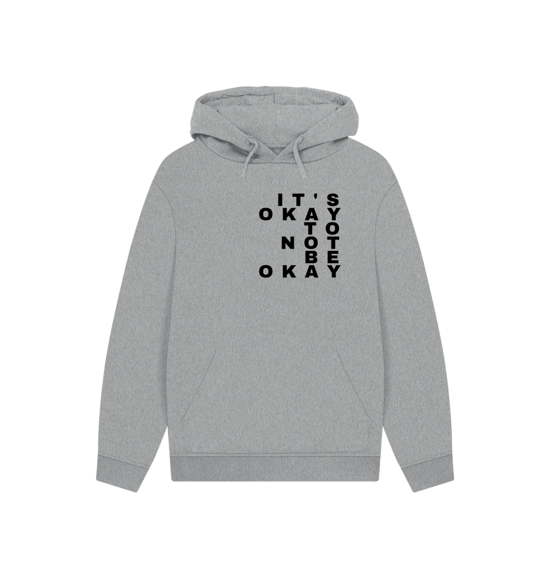 Athletic Grey It's Okay to Not Be Okay Unisex Women's Men's Kangaroo Pocket Mental Health Organic Cotton Hoodie