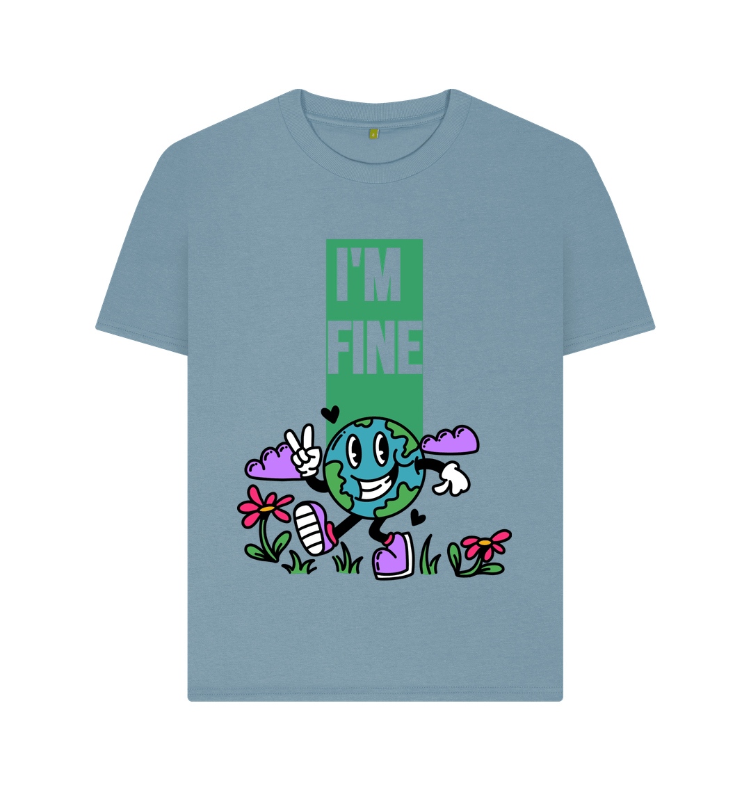 Stone Blue Organic Cotton I'm fine Women's T-Shirt