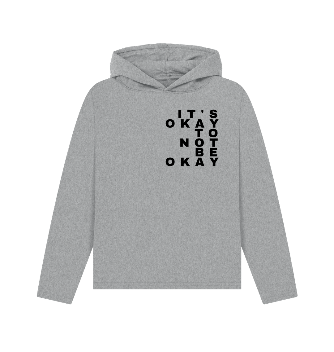 Athletic Grey It's Okay to Not Be Okay Women's Mental Health Organic Cotton Hoodie