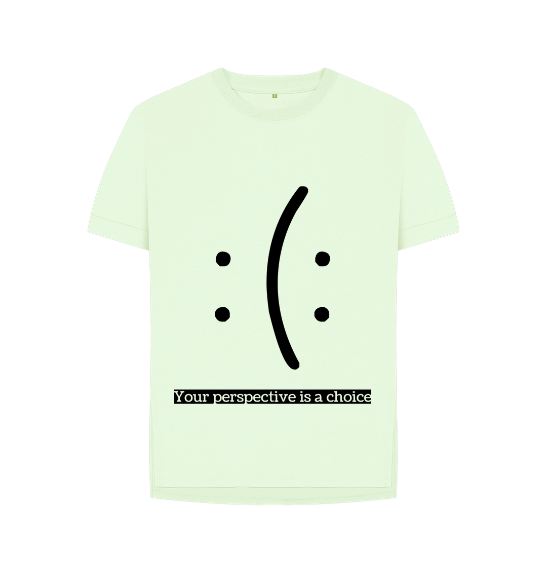 Pastel Green Organic Cotton Mental Health Your perspective is a choice Womans's T-shirt