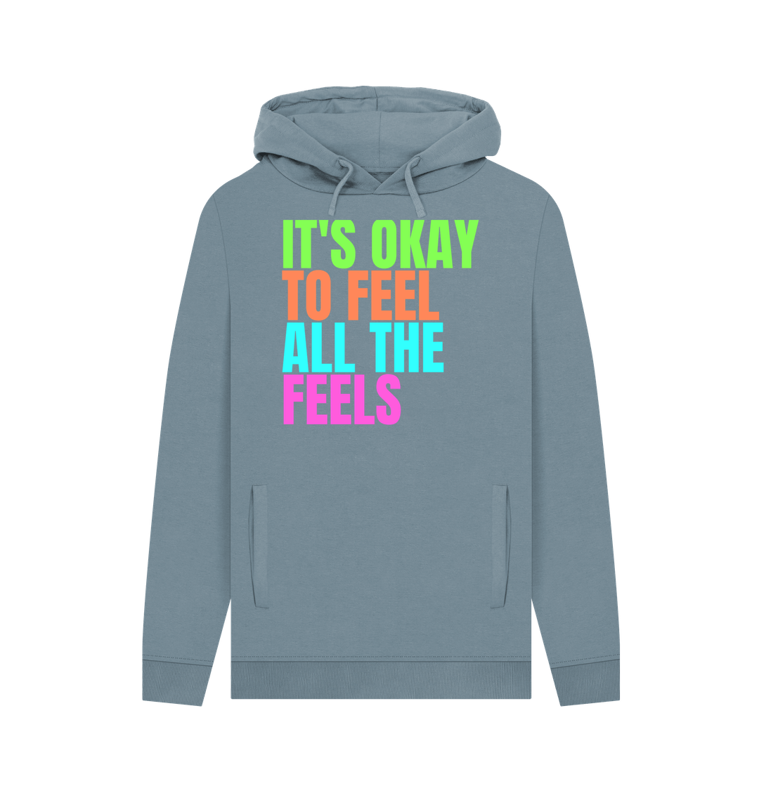 Stone Blue It's Okay To Feel All The Feels Emotions Mental Health Organic Cotton Men's Hoodie