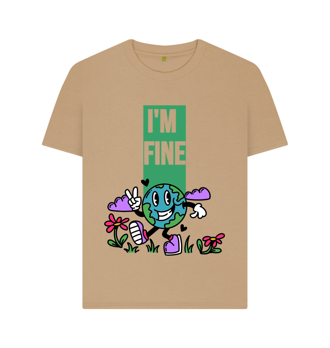 Sand Organic Cotton I'm fine Women's T-Shirt