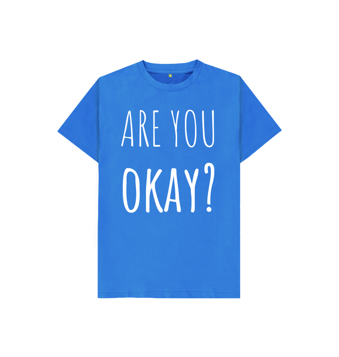 Bright Blue Organic Cotton Are You Okay Mental Health Children's T-Shirt