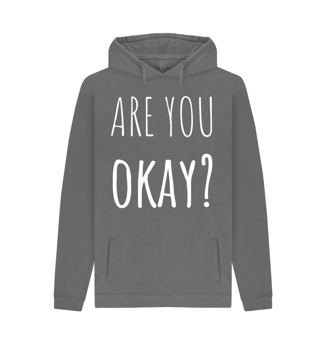 Slate Grey Organic Cotton Are You Okay Mental Health Clothing Men's Hoodie