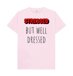 Pink Organic Cotton Stressed But Well Dressed Mental Health Men's T-Shirt